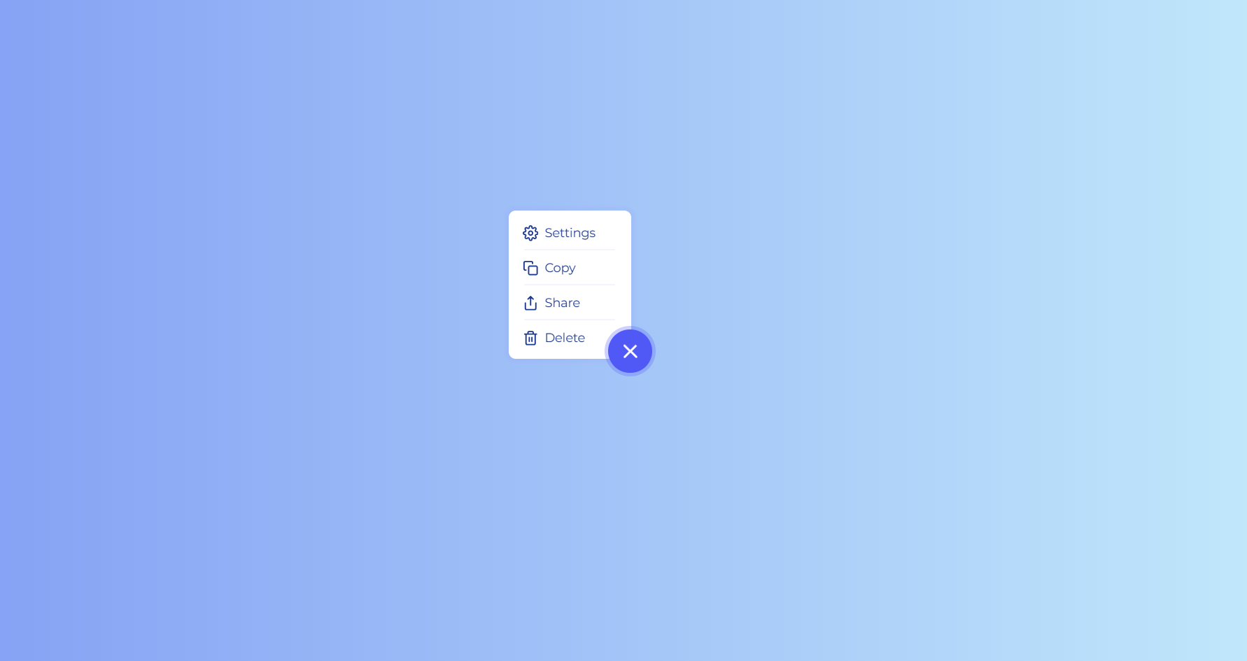 Animated floating action button menu expanding into a list of settings, copy, share, and delete options built with CSS